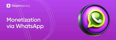 WhatsApp Monetization Cover Dolphin Anty